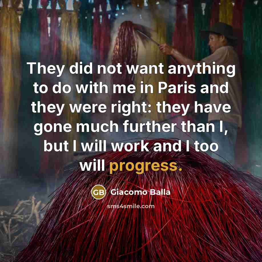 “They did not want anything to do with me in…” quote by Giacomo Balla