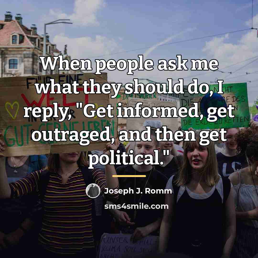 “When people ask me what they should do, I reply,…” quote by Joseph J. Romm
