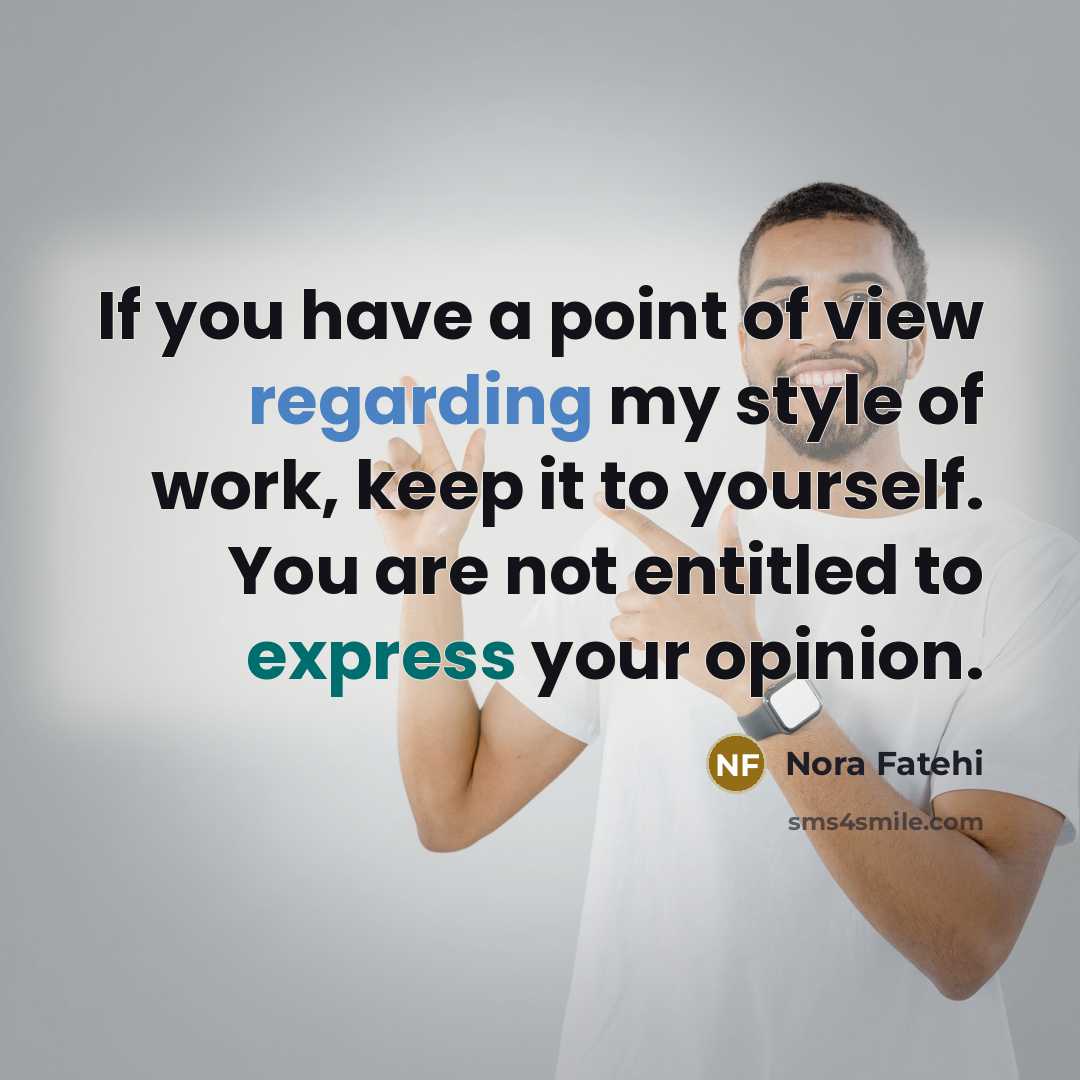“If you have a point of view regarding my style…” quote by Nora Fatehi