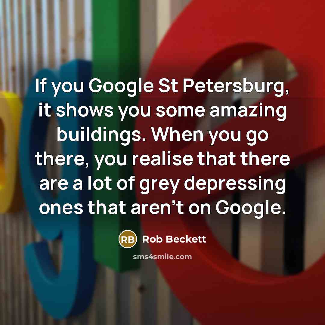 “If you Google St Petersburg, it shows you some amazing…” quote by Rob Beckett