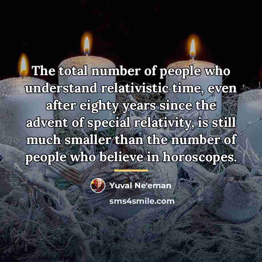 “The total number of people who understand relativistic time, even…” quote by Yuval Ne'eman
