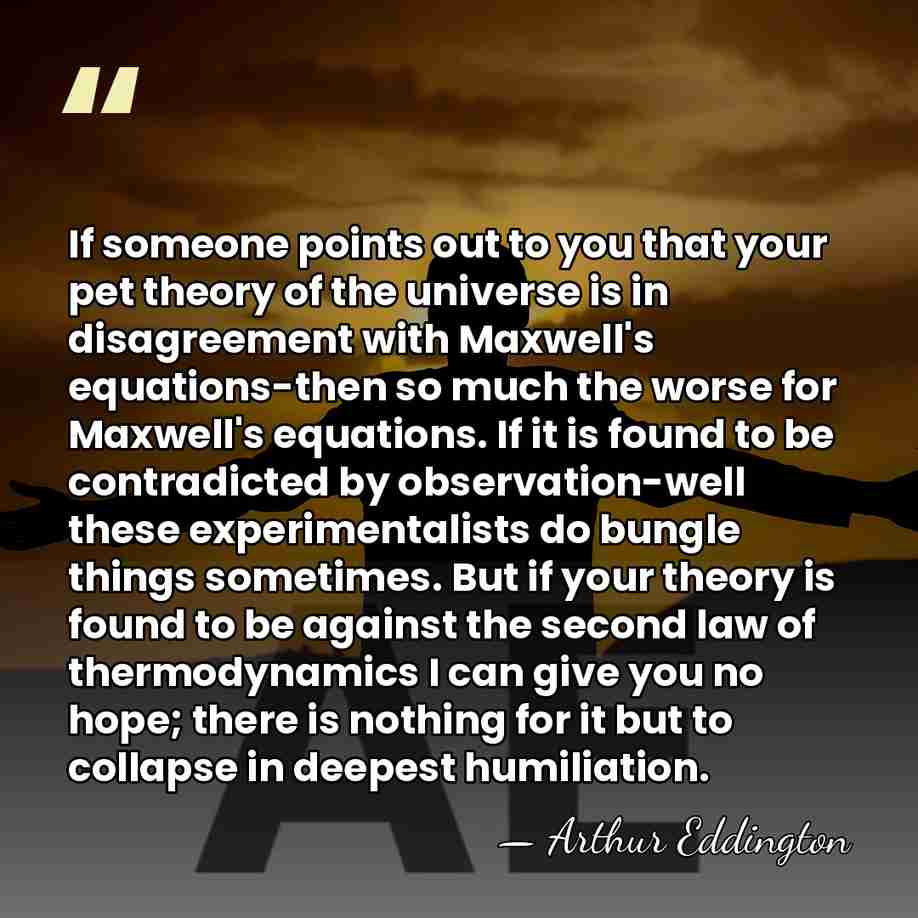 If someone points out to you that your pet theory of the&hellip; - Arthur Eddington