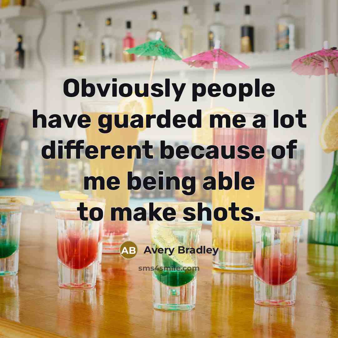 “Obviously people have guarded me a lot different because of…” quote by Avery Bradley