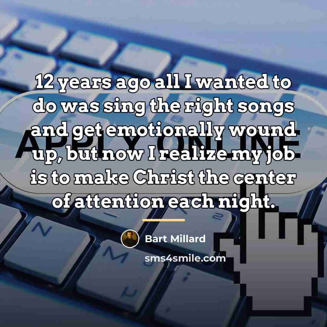 “12 years ago all I wanted to do was sing…” quote by Bart Millard
