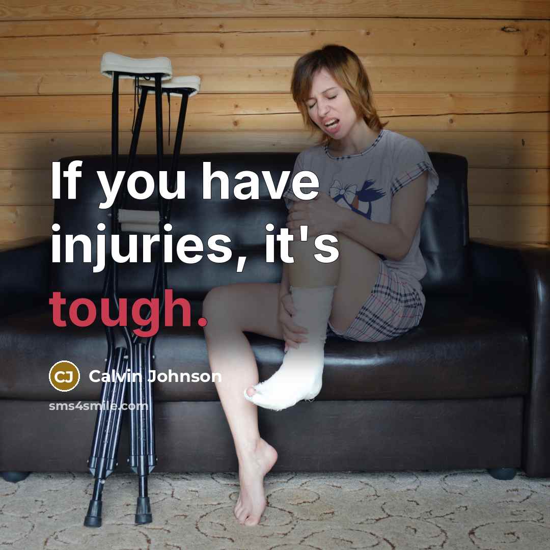 “If you have injuries, it's tough.…” quote by Calvin Johnson