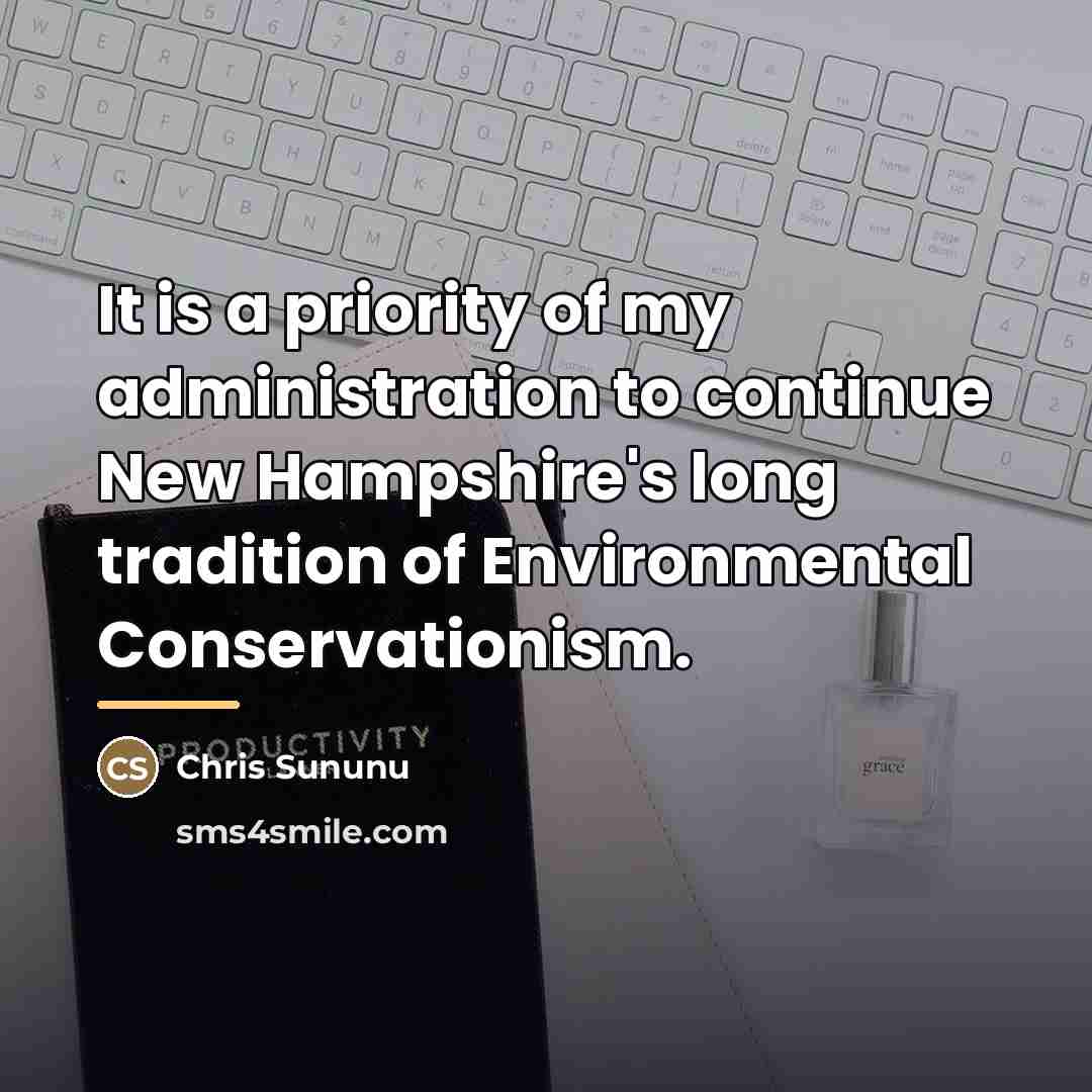 “It is a priority of my administration to continue New…” quote by Chris Sununu