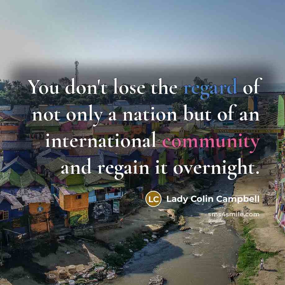 “You don't lose the regard of not only a nation…” quote by Lady Colin Campbell
