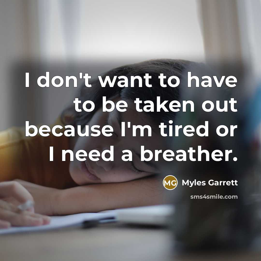 “I don't want to have to be taken out because…” quote by Myles Garrett