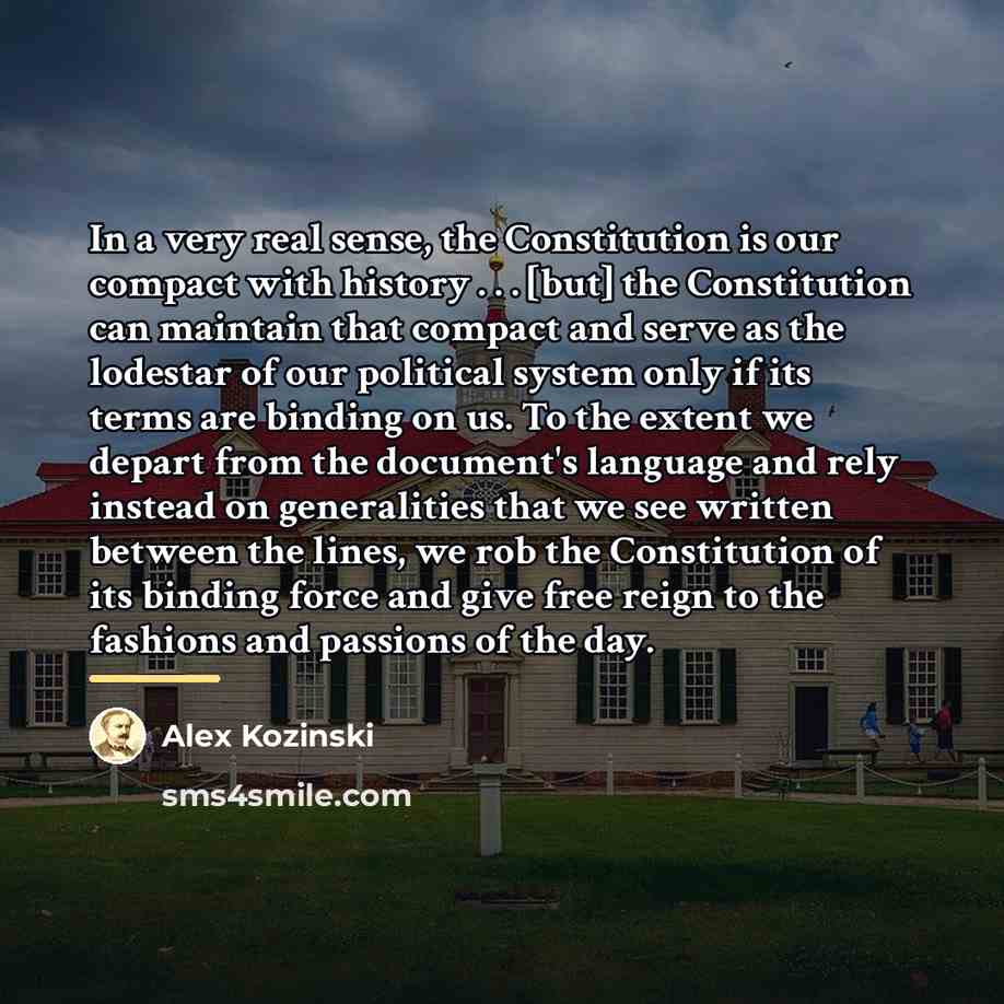 “In a very real sense, the Constitution is our compact…” quote by Alex Kozinski