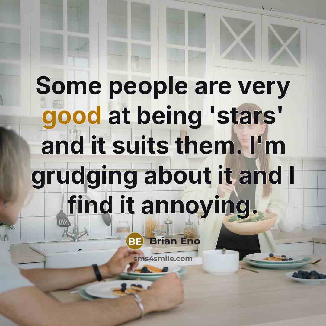 “Some people are very good at being 'stars' and it…” quote by Brian Eno