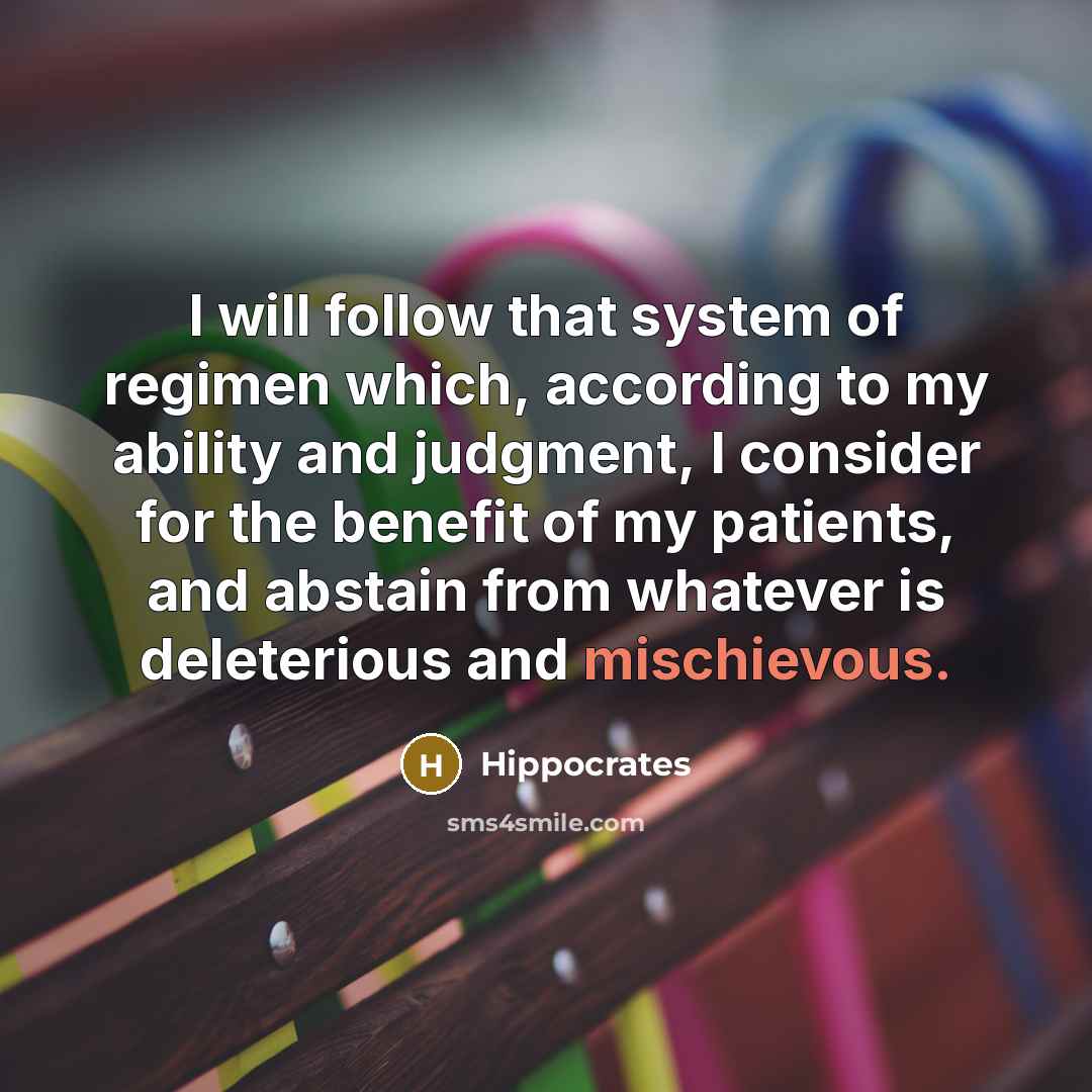 “I will follow that system of regimen which, according to…” quote by Hippocrates