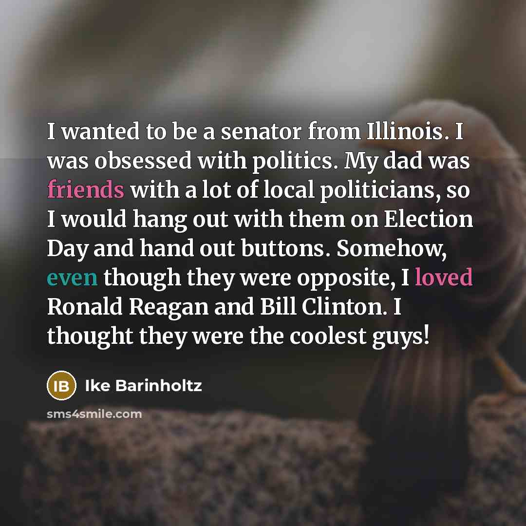 “I wanted to be a senator from Illinois. I was…” quote by Ike Barinholtz