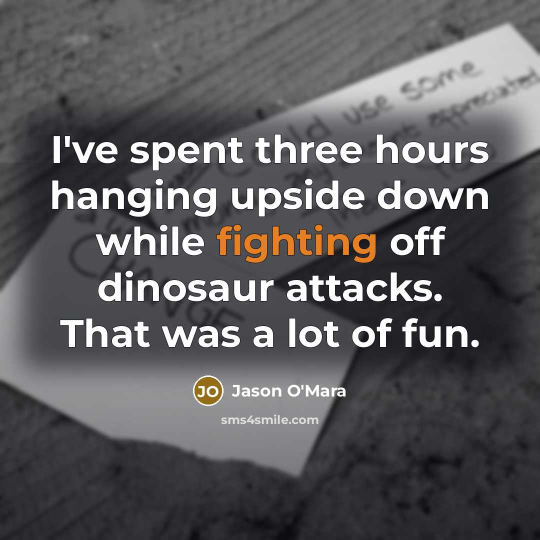 “I've spent three hours hanging upside down while fighting off…” quote by Jason O'Mara