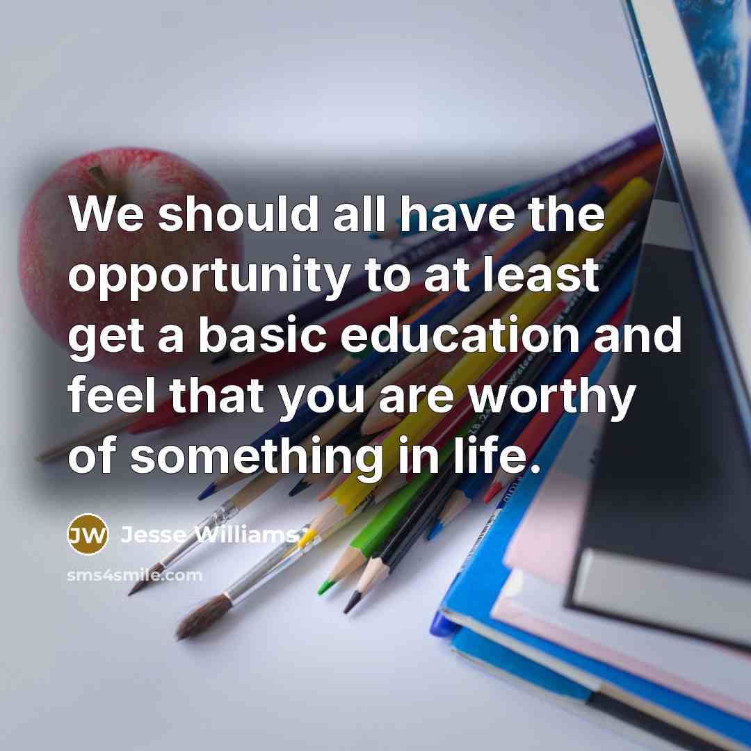 “We should all have the opportunity to at least get…” quote by Jesse Williams