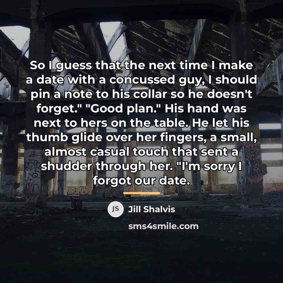“So I guess that the next time I make a…” quote by Jill Shalvis