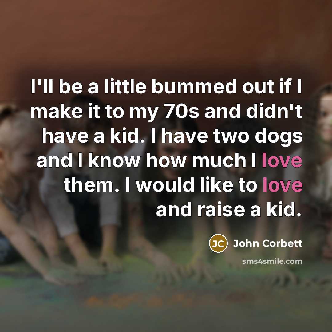 “I'll be a little bummed out if I make it…” quote by John Corbett