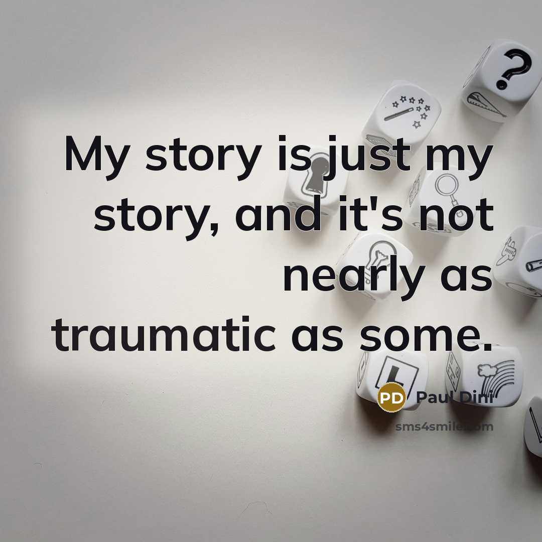 “My story is just my story, and it's not nearly…” quote by Paul Dini