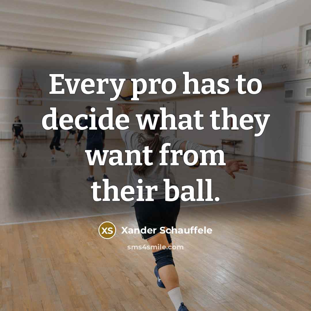 “Every pro has to decide what they want from their…” quote by Xander Schauffele