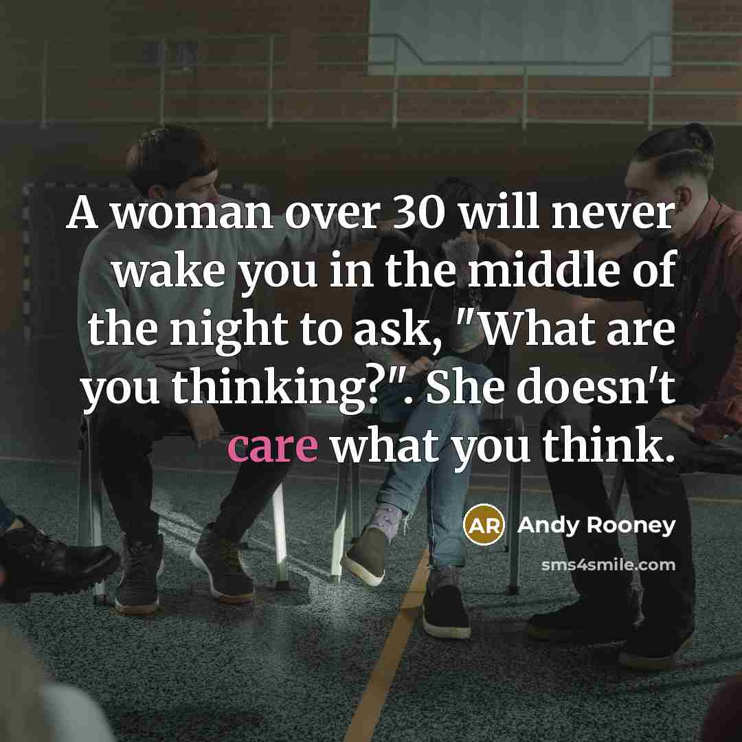 “A woman over 30 will never wake you in the…” quote by Andy Rooney