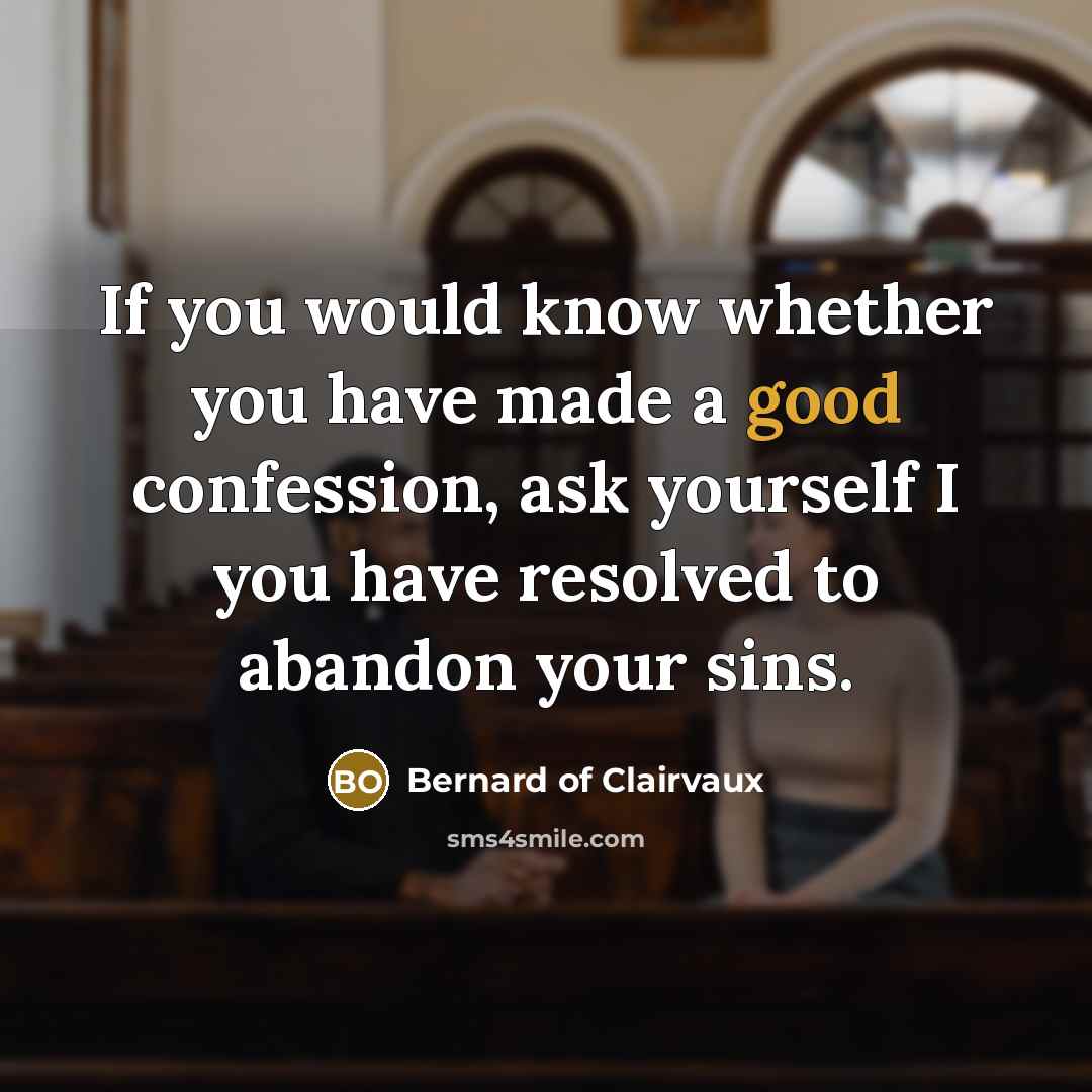 “If you would know whether you have made a good…” quote by Bernard of Clairvaux