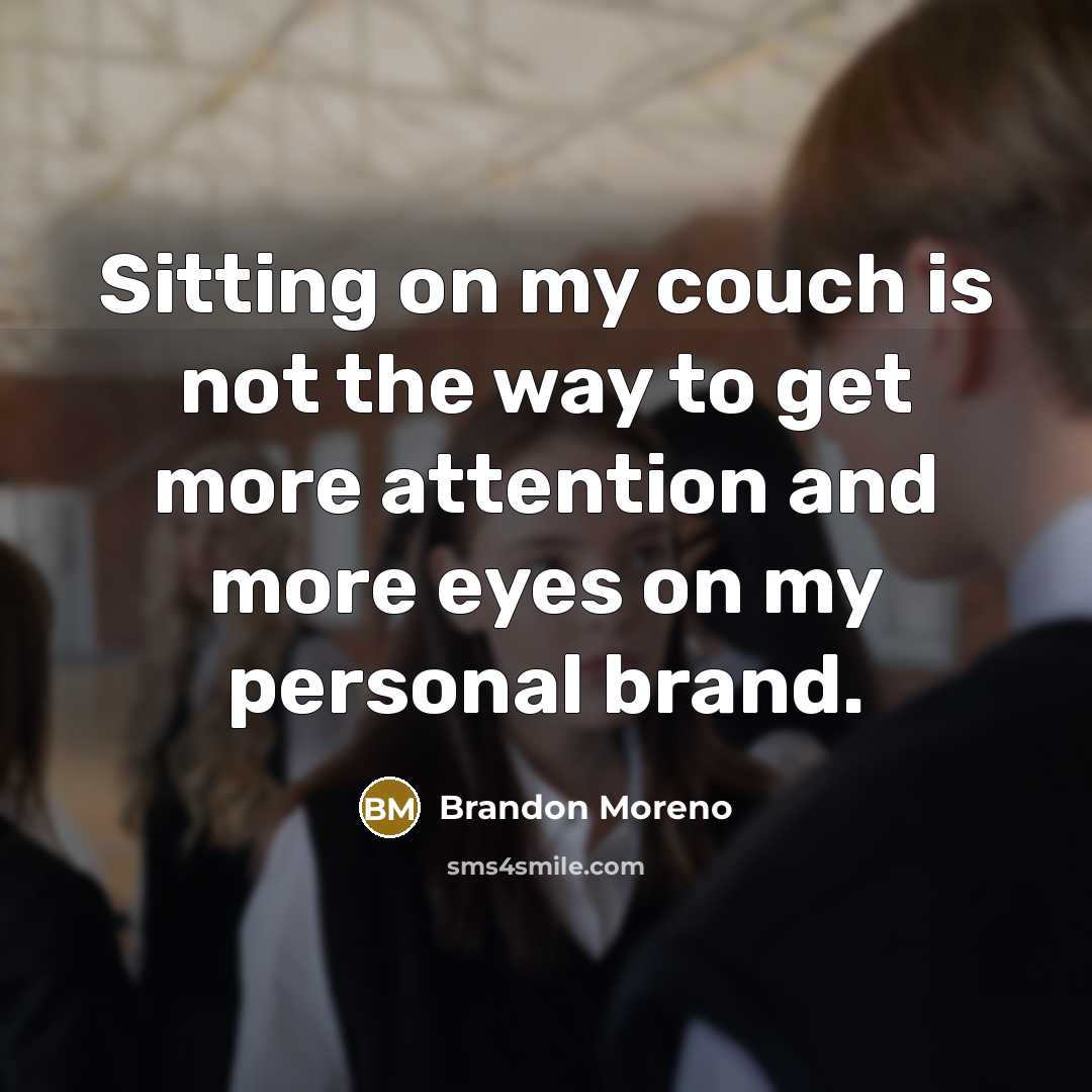 “Sitting on my couch is not the way to get…” quote by Brandon Moreno