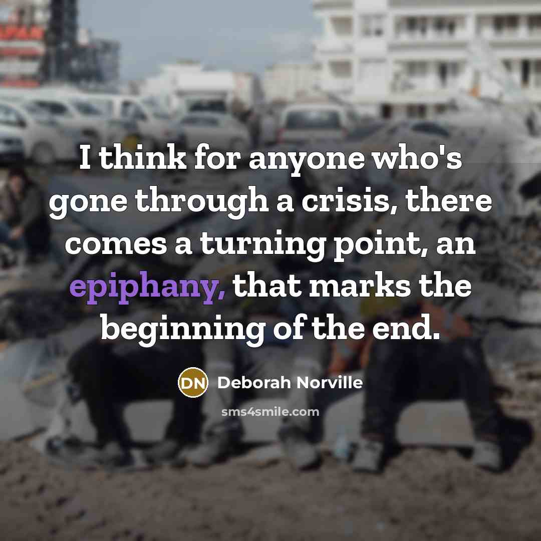 “I think for anyone who's gone through a crisis, there…” quote by Deborah Norville