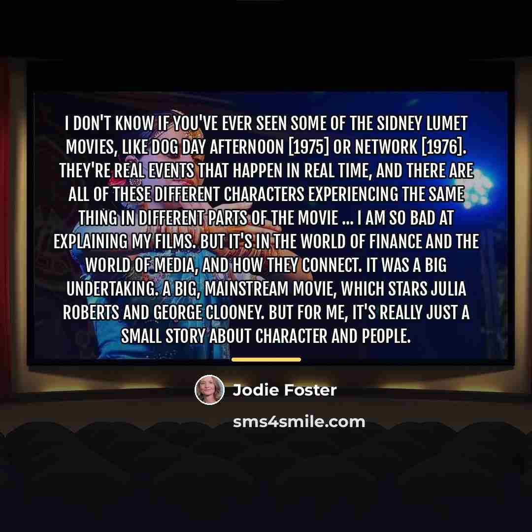 “I don't know if you've ever seen some of the…” quote by Jodie Foster