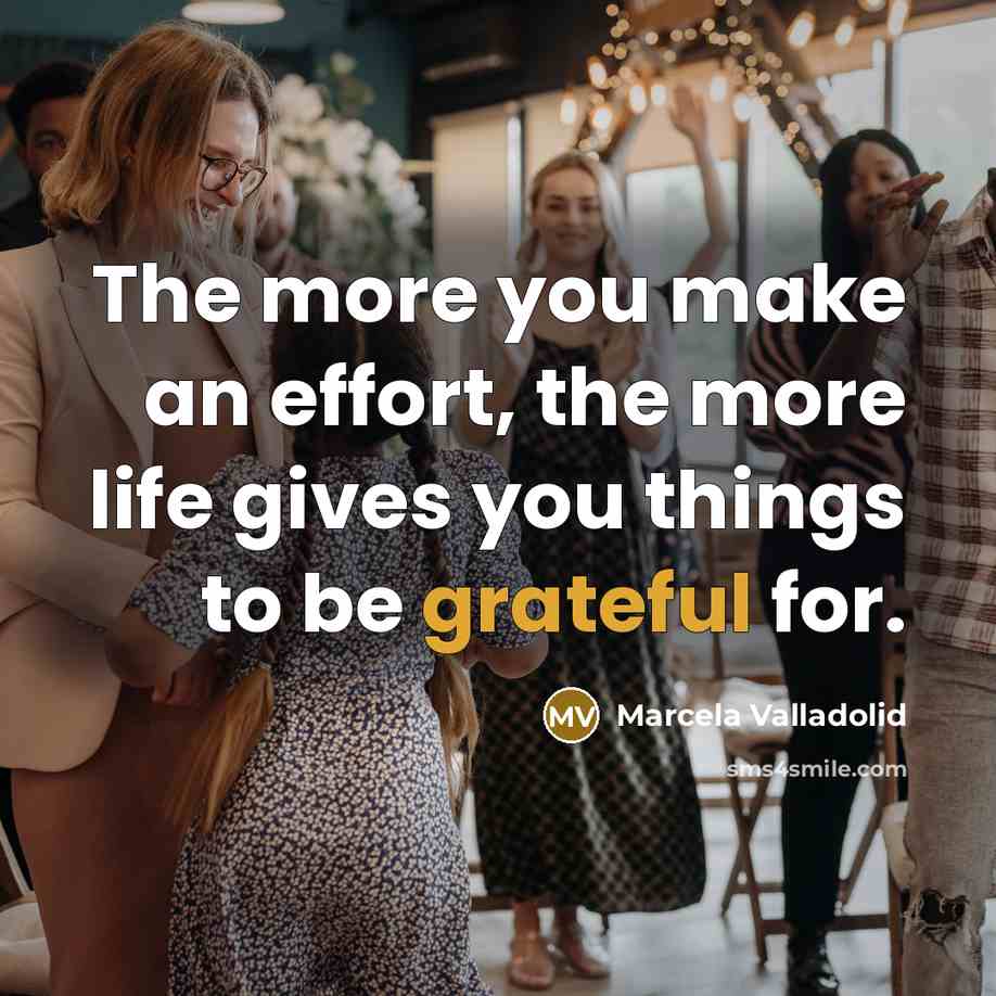 “The more you make an effort, the more life gives…” quote by Marcela Valladolid