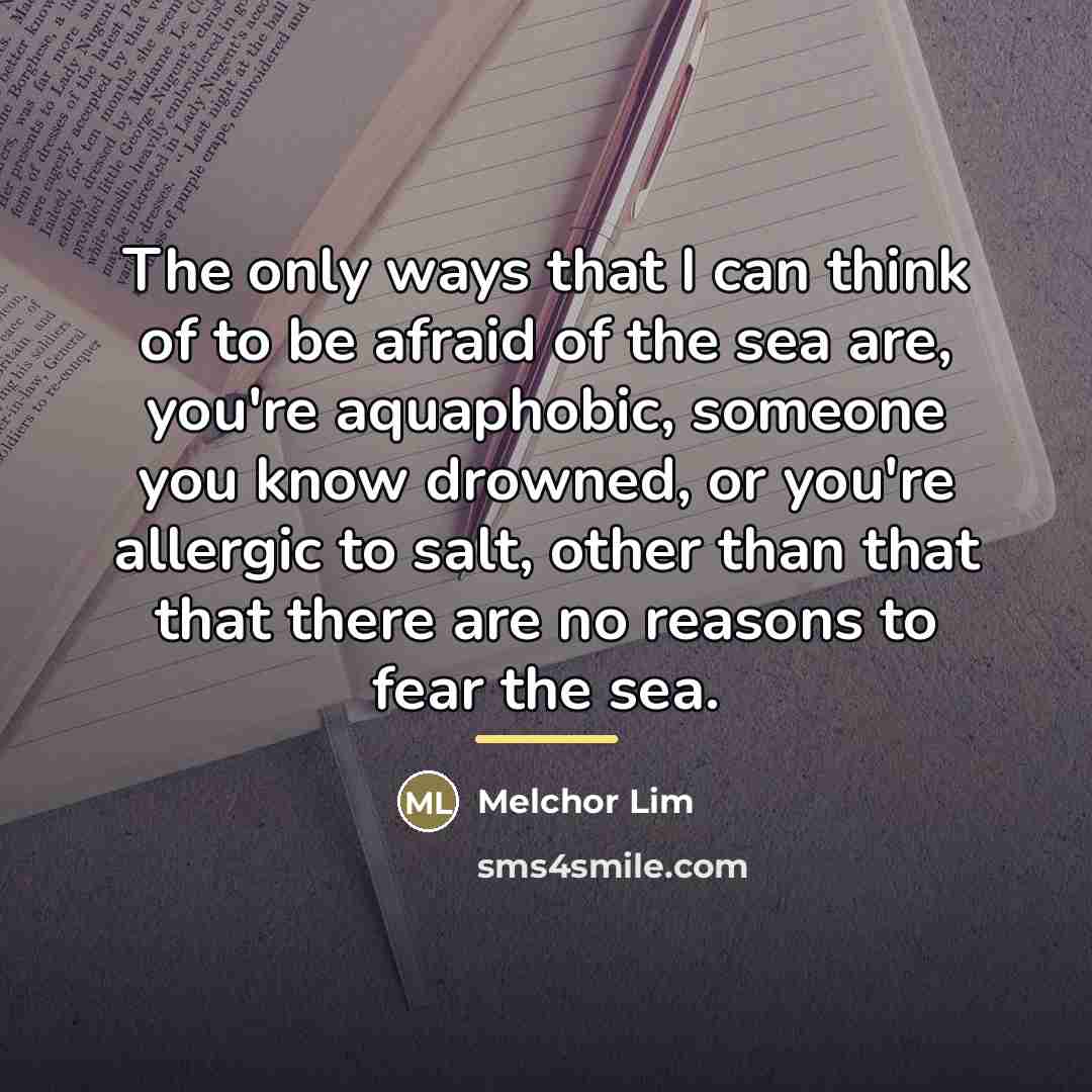 “The only ways that I can think of to be…” quote by Melchor Lim