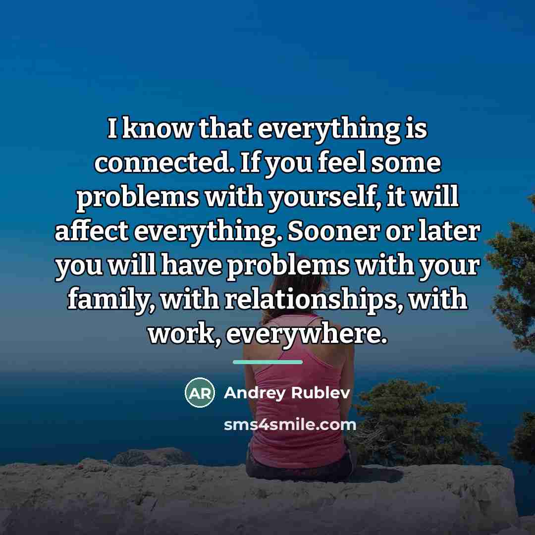“I know that everything is connected. If you feel some…” quote by Andrey Rublev