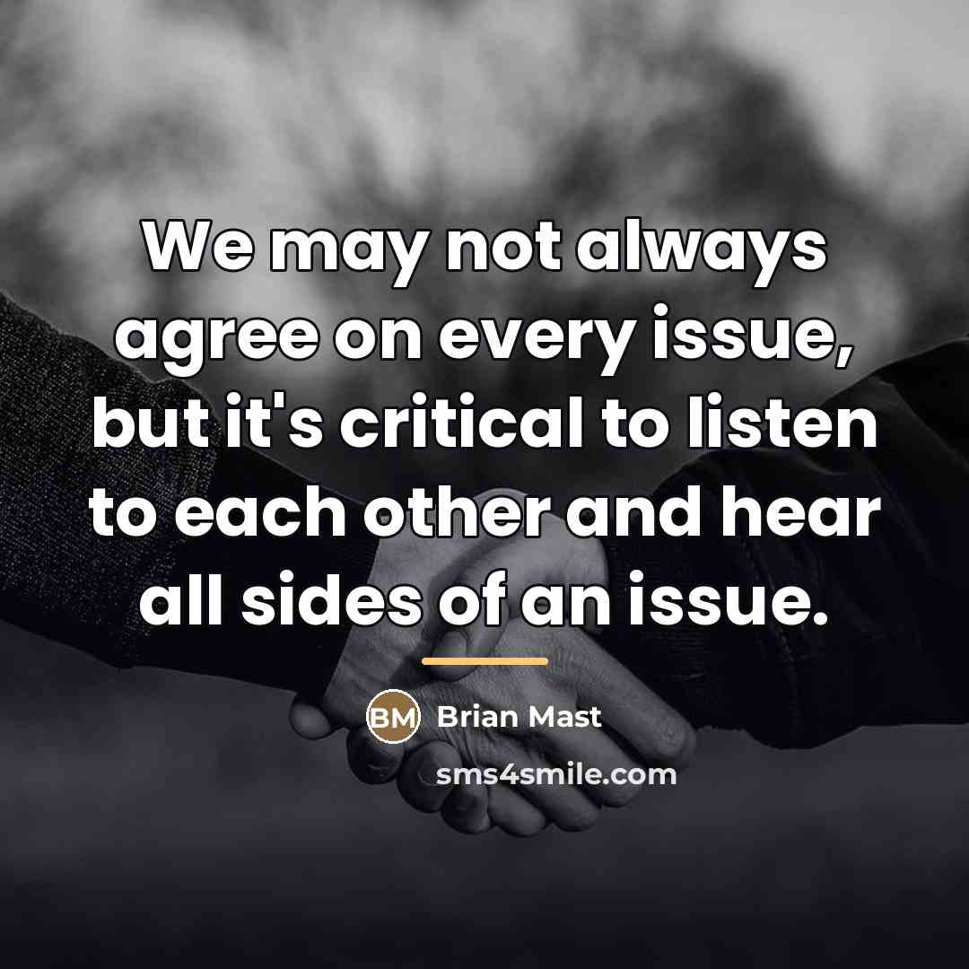 “We may not always agree on every issue, but it's…” quote by Brian Mast