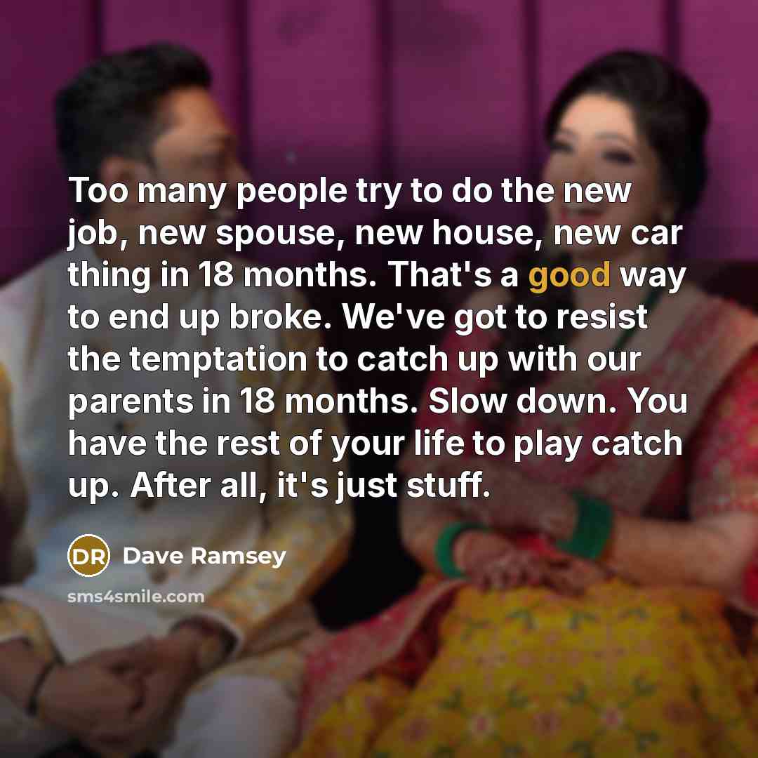 “Too many people try to do the new job, new…” quote by Dave Ramsey