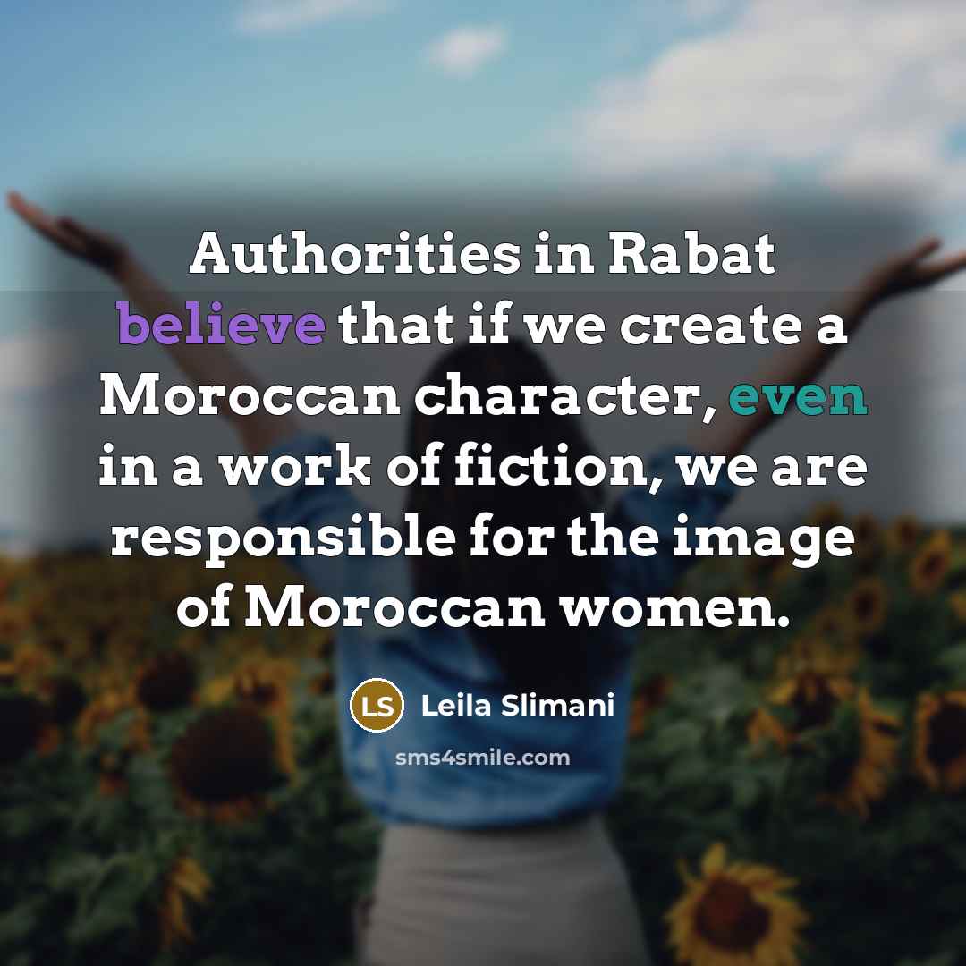 “Authorities in Rabat believe that if we create a Moroccan…” quote by Leila Slimani