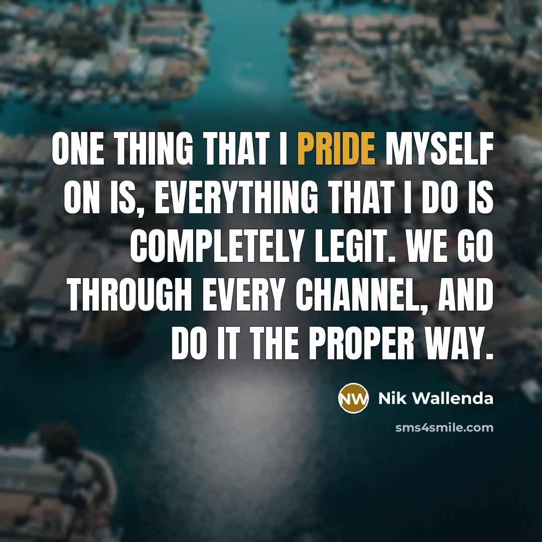 “One thing that I pride myself on is, everything that…” quote by Nik Wallenda