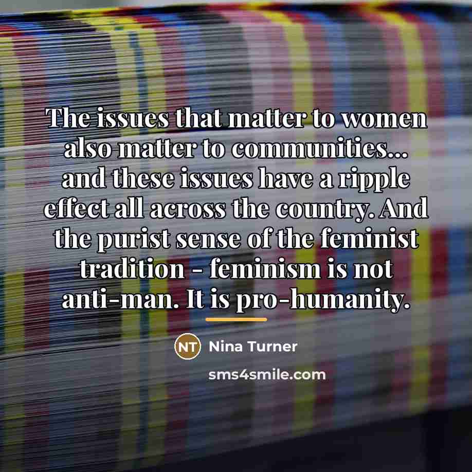 “The issues that matter to women also matter to communities...…” quote by Nina Turner