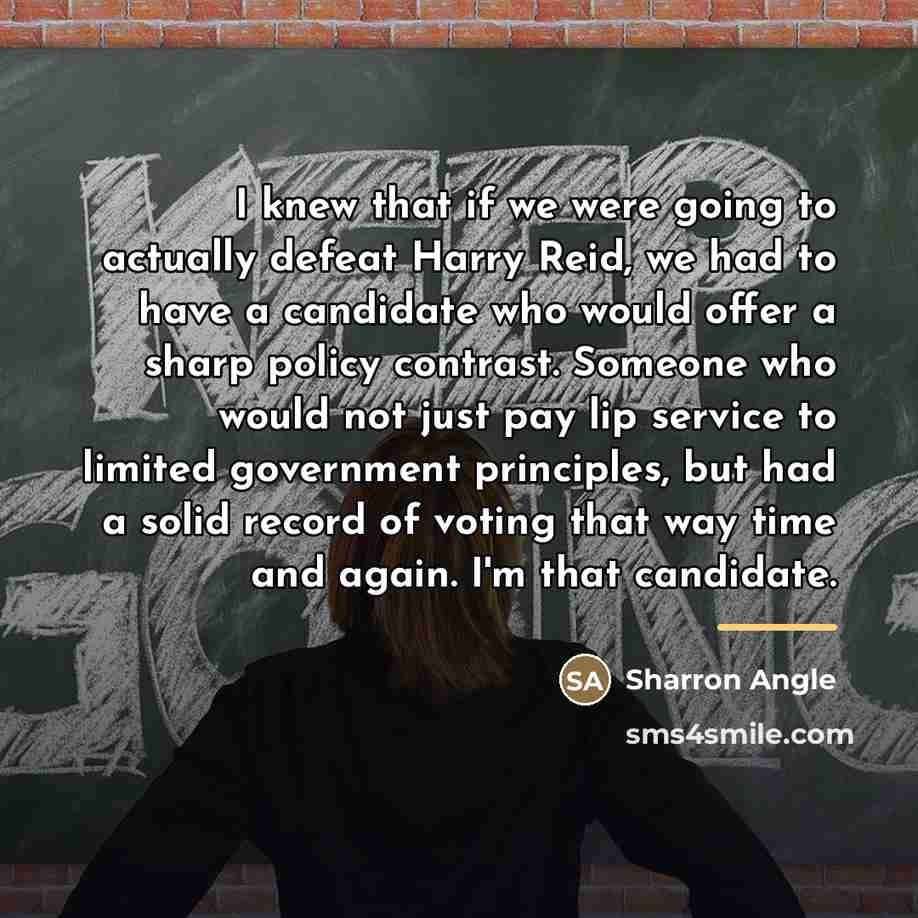 “I knew that if we were going to actually defeat…” quote by Sharron Angle