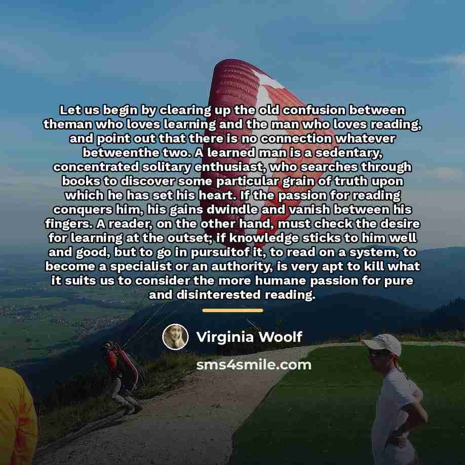 “Let us begin by clearing up the old confusion between…” quote by Virginia Woolf