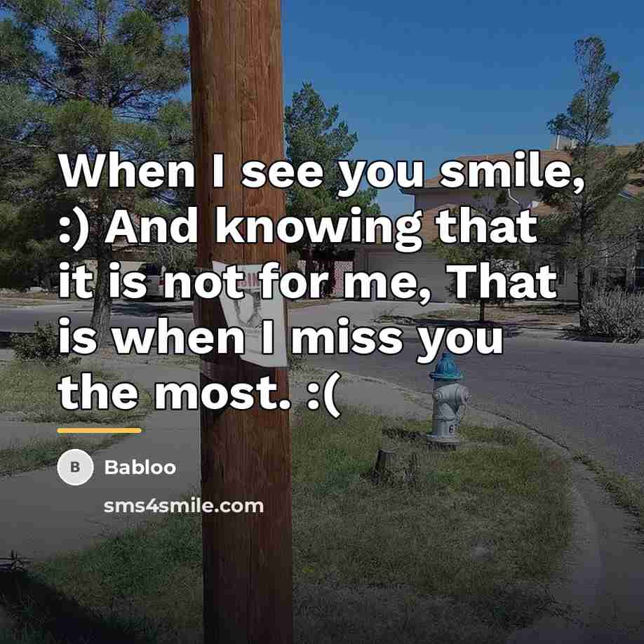 “When I see you smile, :) And knowing that it…” quote by Babloo