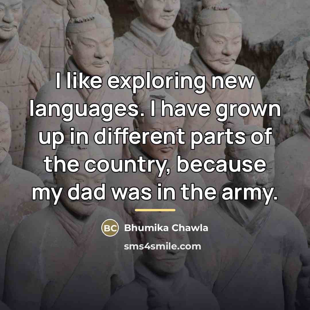 “I like exploring new languages. I have grown up in…” quote by Bhumika Chawla