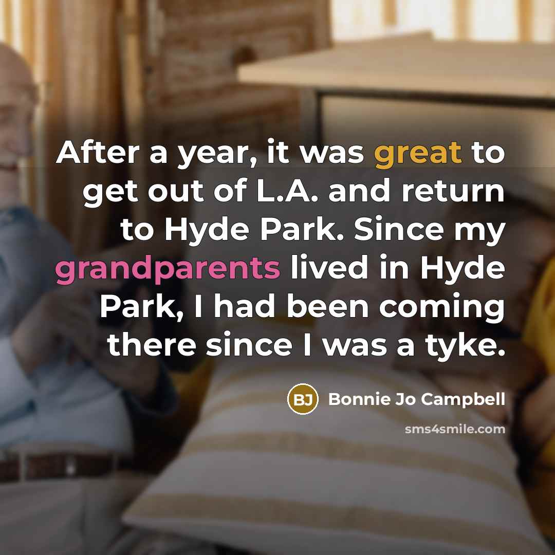 “After a year, it was great to get out of…” quote by Bonnie Jo Campbell