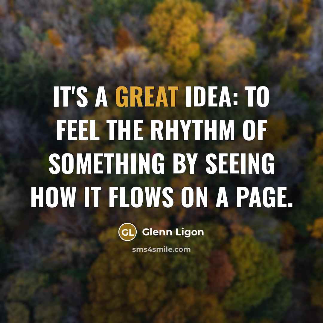 “It's a great idea: to feel the rhythm of something…” quote by Glenn Ligon