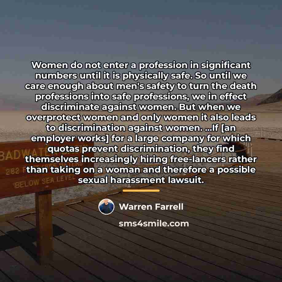“Women do not enter a profession in significant numbers until…” quote by Warren Farrell