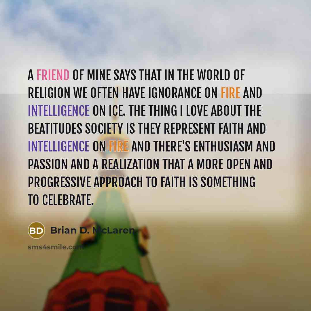 “A friend of mine says that in the world of…” quote by Brian D. McLaren