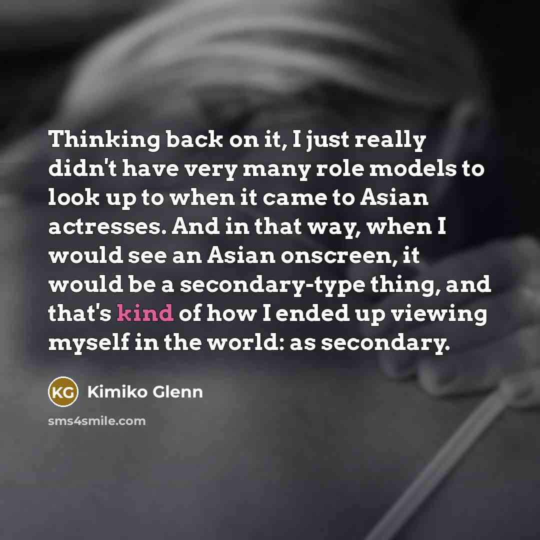 “Thinking back on it, I just really didn't have very…” quote by Kimiko Glenn