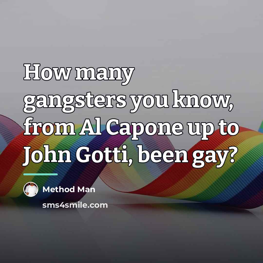 “How many gangsters you know, from Al Capone up to…” quote by Method Man