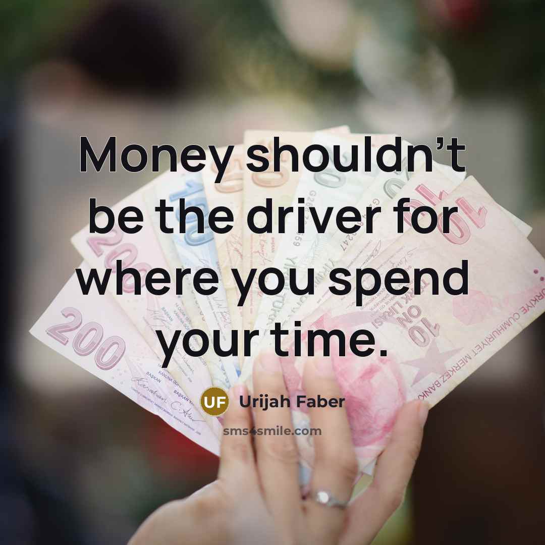 “Money shouldn't be the driver for where you spend your…” quote by Urijah Faber