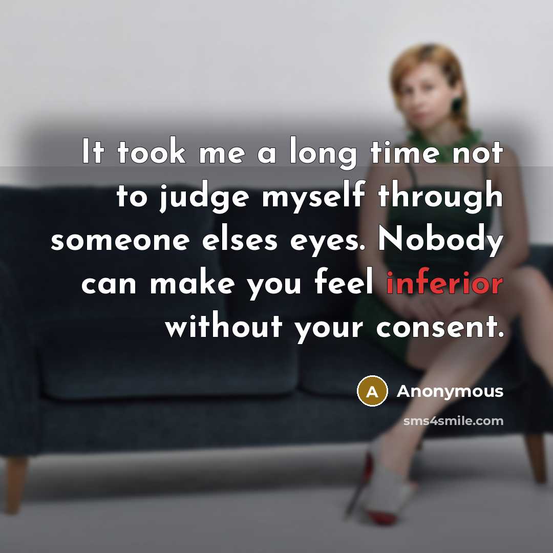 “It took me a long time not to judge myself…” quote by Anonymous