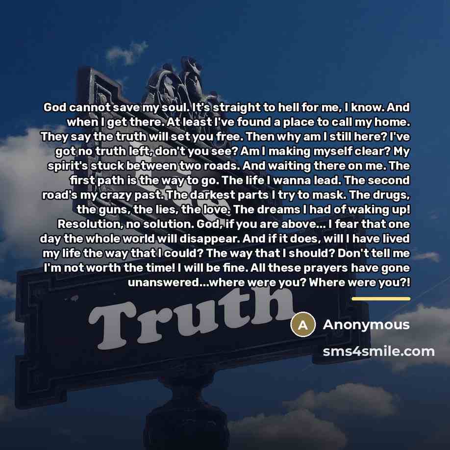 “God cannot save my soul. It's straight to hell for…” quote by Anonymous
