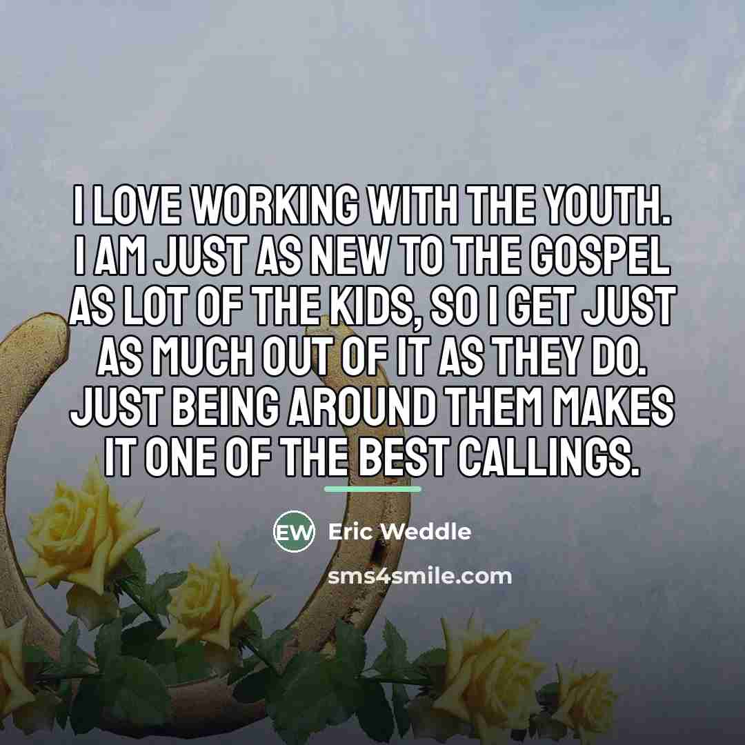 “I love working with the youth. I am just as…” quote by Eric Weddle