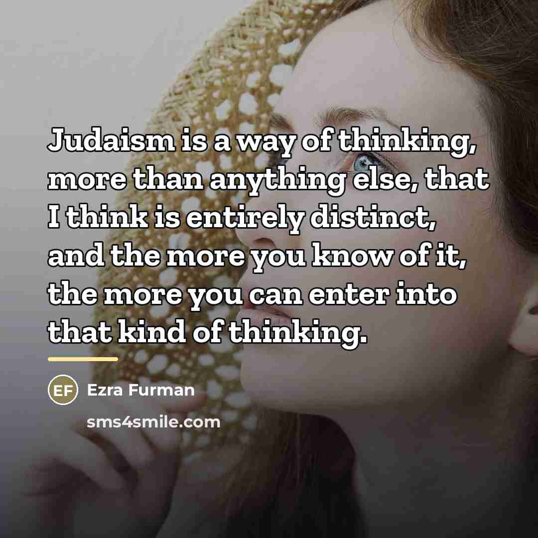 “Judaism is a way of thinking, more than anything else,…” quote by Ezra Furman